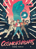 Cosmoknights, t. 01
